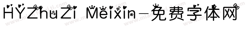 HYZhuZi Meixin字体转换